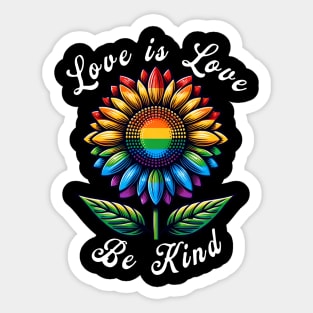 Love Is Love Rainbow Sunflower LGBT+ Gay Lesbian Pride 2024 Sticker